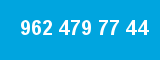 962 479 77 44